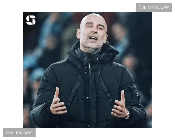 瓜迪奥拉轮换有方，曼城稳健前行保持争冠竞争力